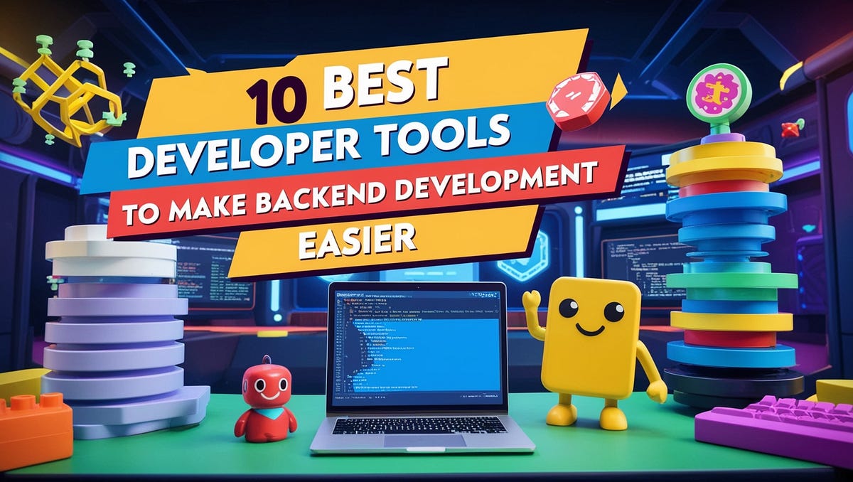 10 Best Developer Tools to Make Backend Development Easier 👩💻 🚀 | by ...