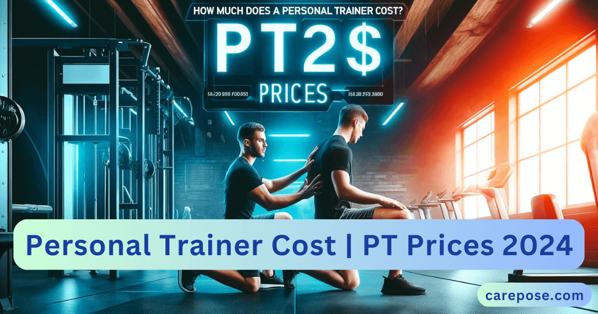 How Much Does a Personal Trainer Cost PT Prices 2024 CarePose Medium