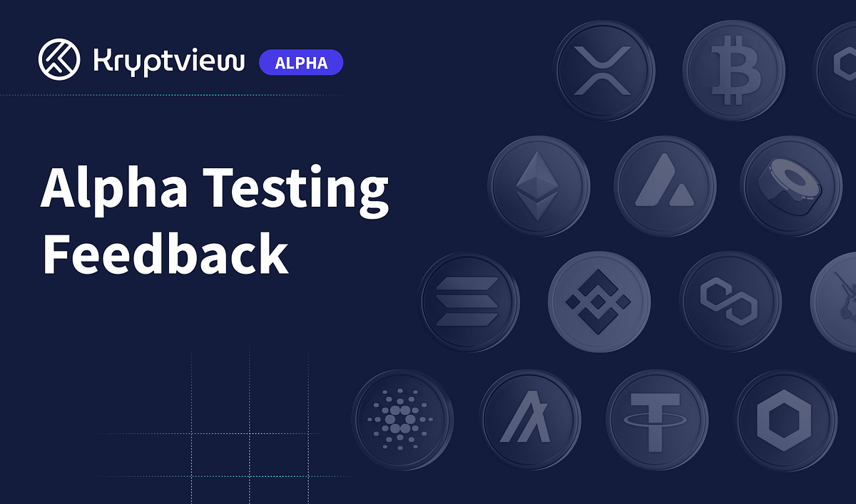Kryptview’s Alpha Testing Feedback! | by Kryptview | Medium