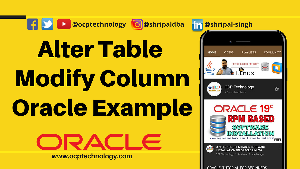 ORACLE ALTER TABLE MODIFY. Hello friends, In this article, we are… | by ...