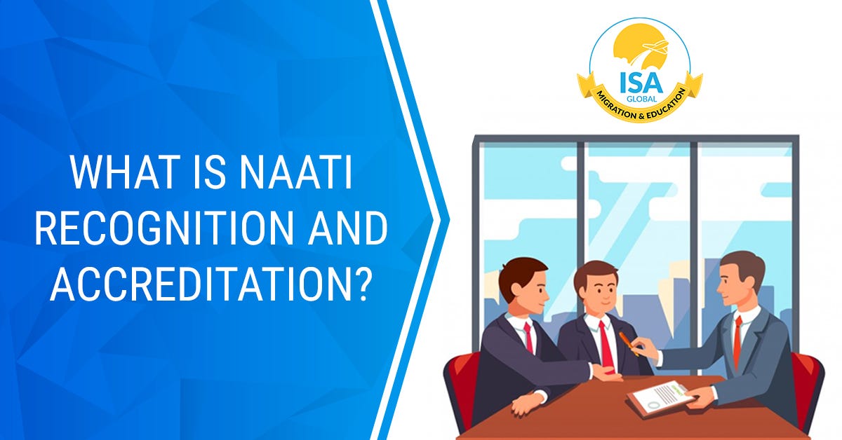 What Is NAATI Recognition And Accreditation By Professional Year