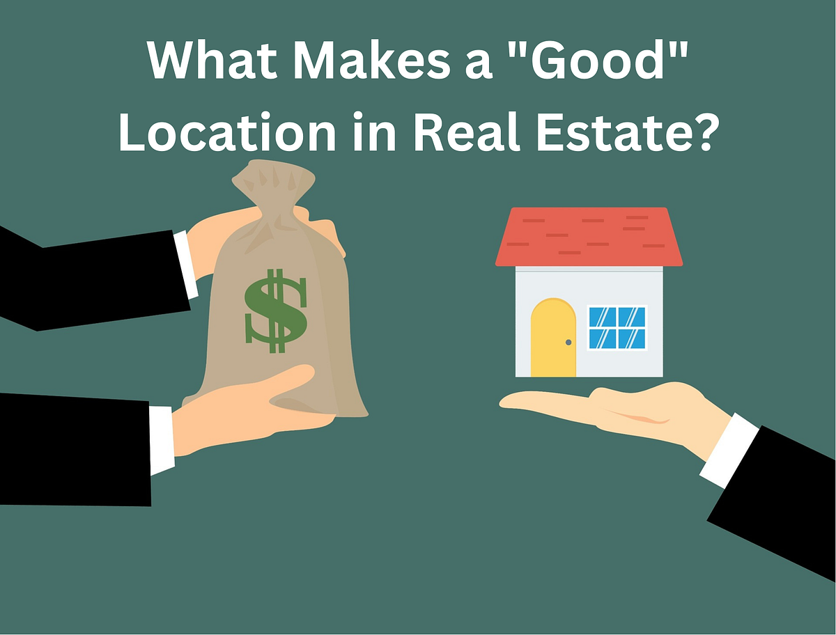 What Makes a “Good” Location in Real Estate? by Filipino Homes Jun