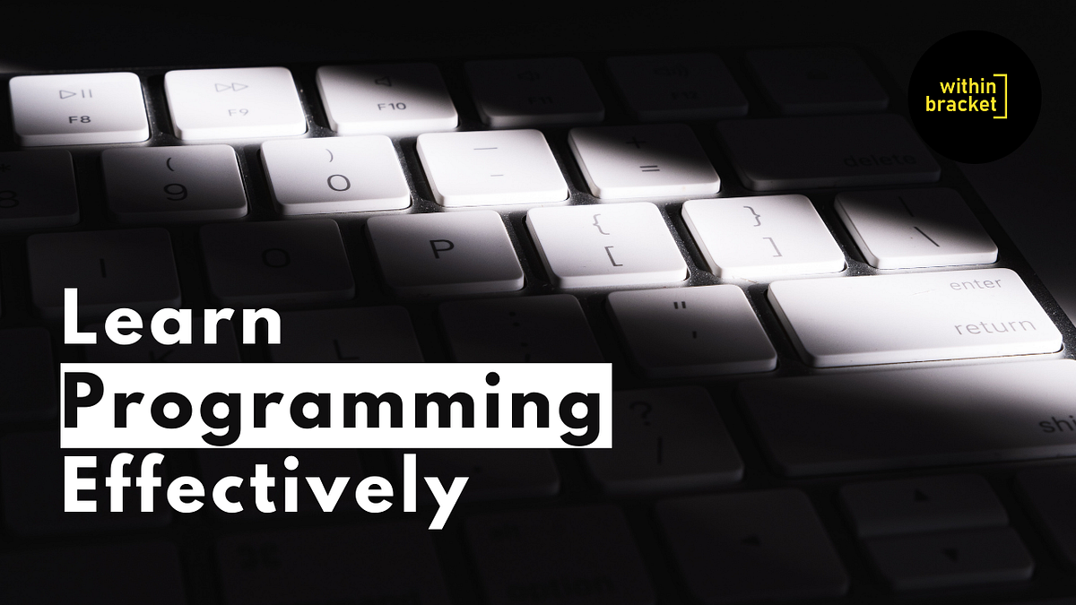 3 Things to learn while Programming. | by Sarvesh Prajapati | Nerd For ...