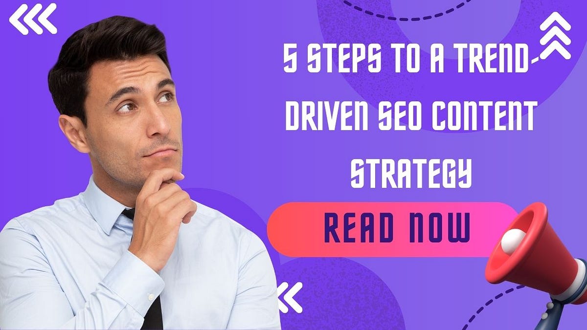 5 Steps to a TrendDriven SEO Content Strategy by SEO Villas Private