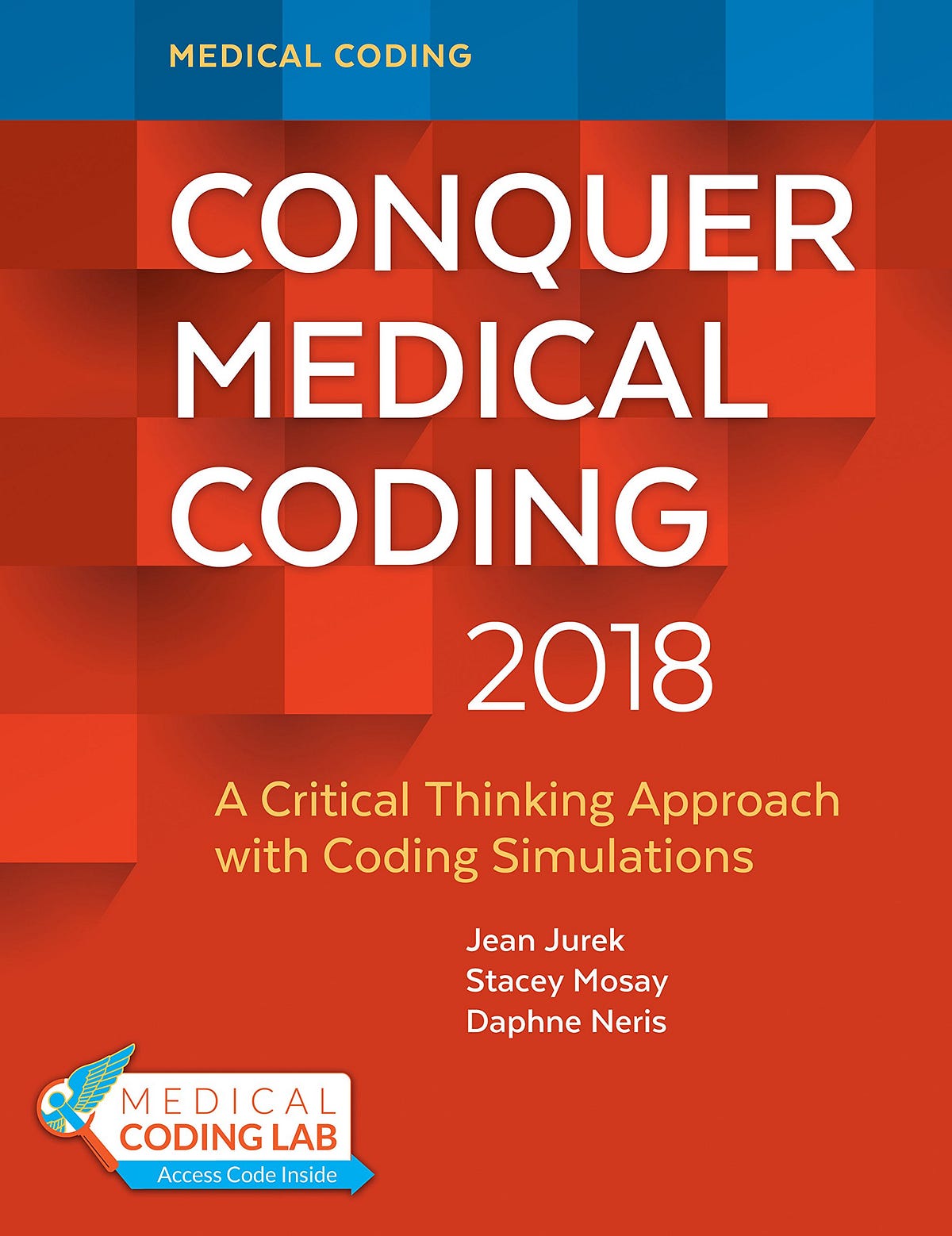 [DOWNLOAD]-Conquer Medical Coding 2018: A Critical Thinking Approach ...