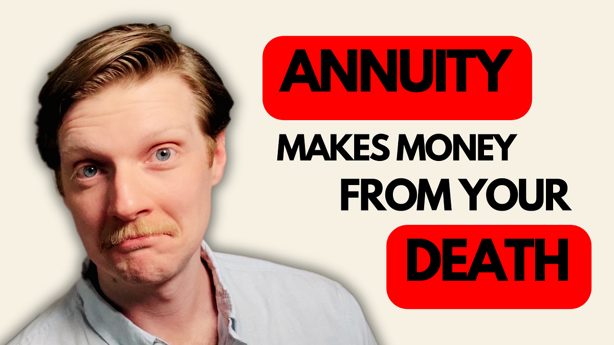 Are annuities a scam and should you get one by brian medium
