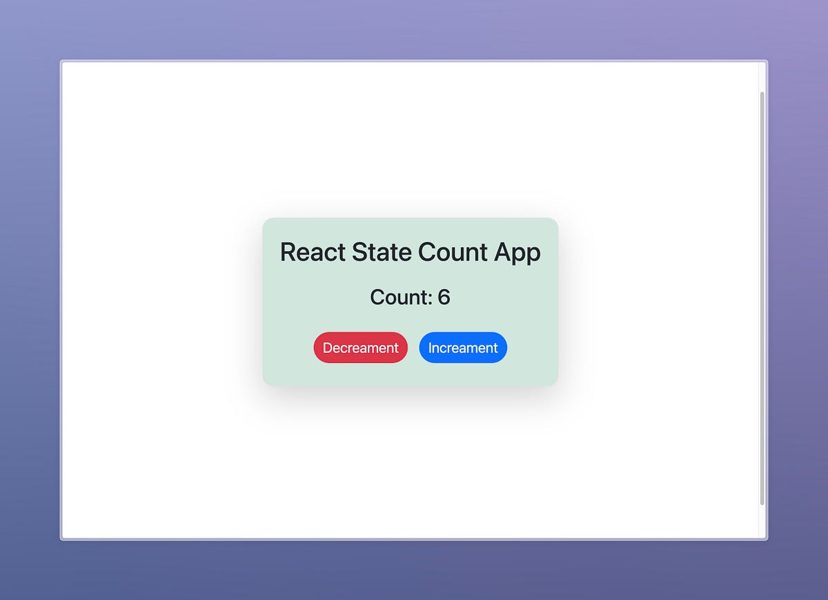 Understanding React State with a Simple Counter Example | by Rahman ...