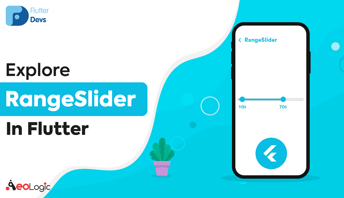Explore RangeSlider In Flutter Flutter Lets You Make Lovely Natively 