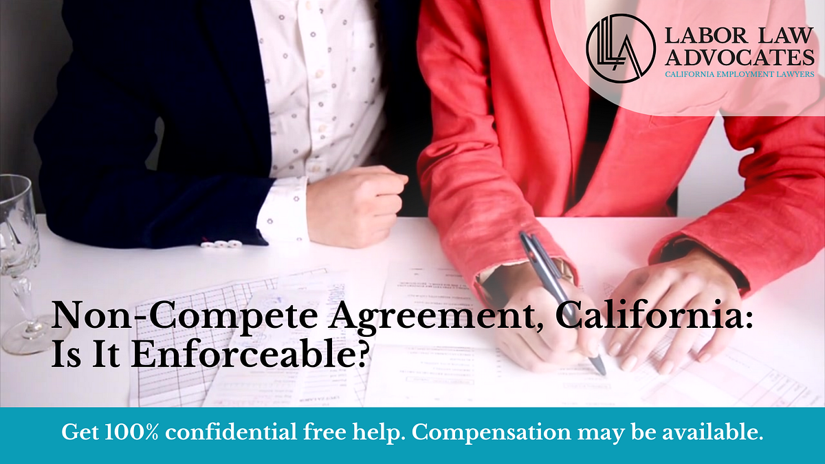 Agreement California Is It Enforceable? Labor Law