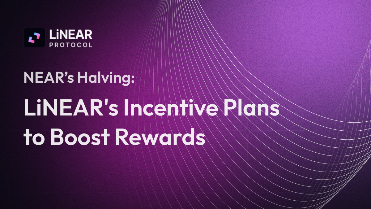 NEAR’s Upcoming Halving: LiNEAR Proposes Incentivization Plans to Boost ...