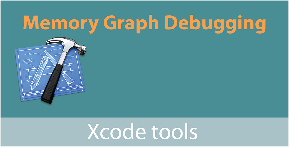 Memory leaks using the Xcode memory graph debugger by Steven Curtis