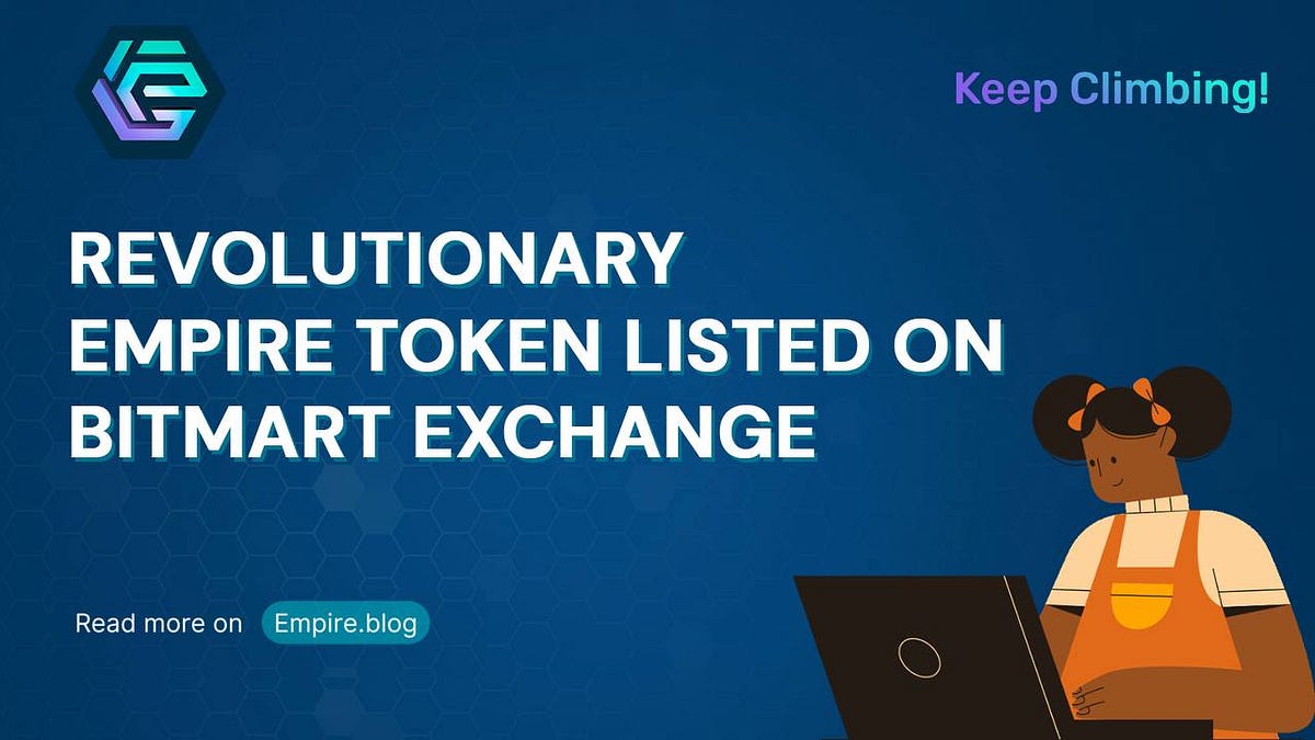 Revolutionary Empire Token Listed on Bitmart Exchange by Empire Token