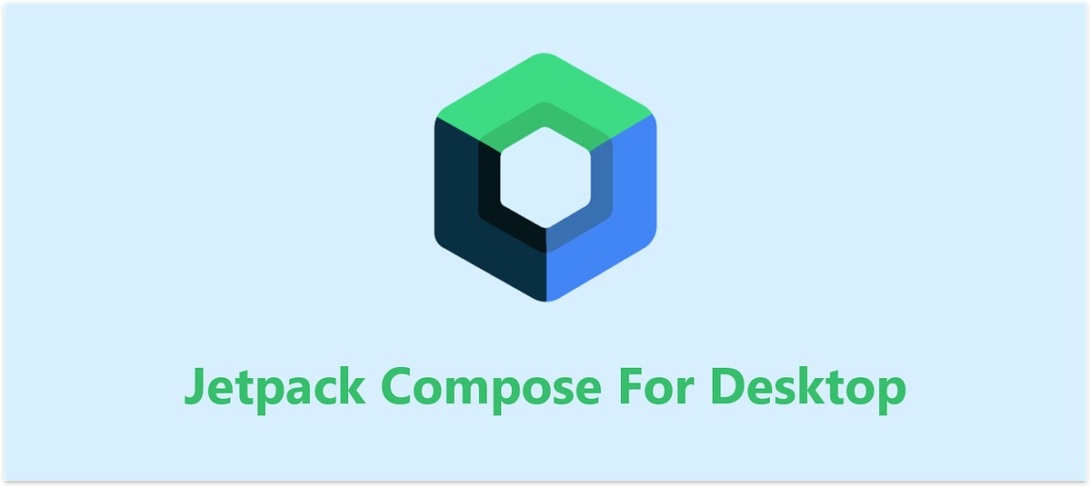 An Introduction to Jetpack Compose for Desktop by Siva Ganesh