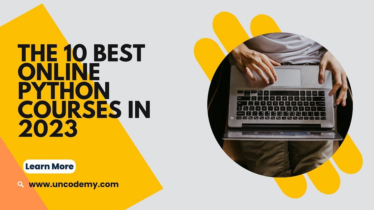 The 10 Best Online Python Courses for 2023 | by Digitaltechneha | Medium