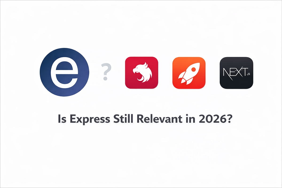 Should I Still Use ExpressJs In 2026 ? 🤔 How Relevant Is It? | by ...
