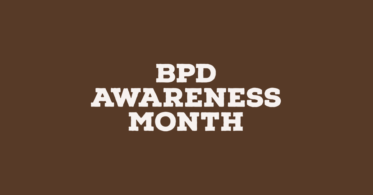 Borderline Personality Disorder And What That Means For Me — Bpd