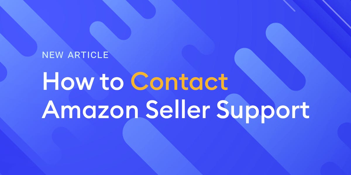 How to Contact Amazon Seller Support by Eva Medium