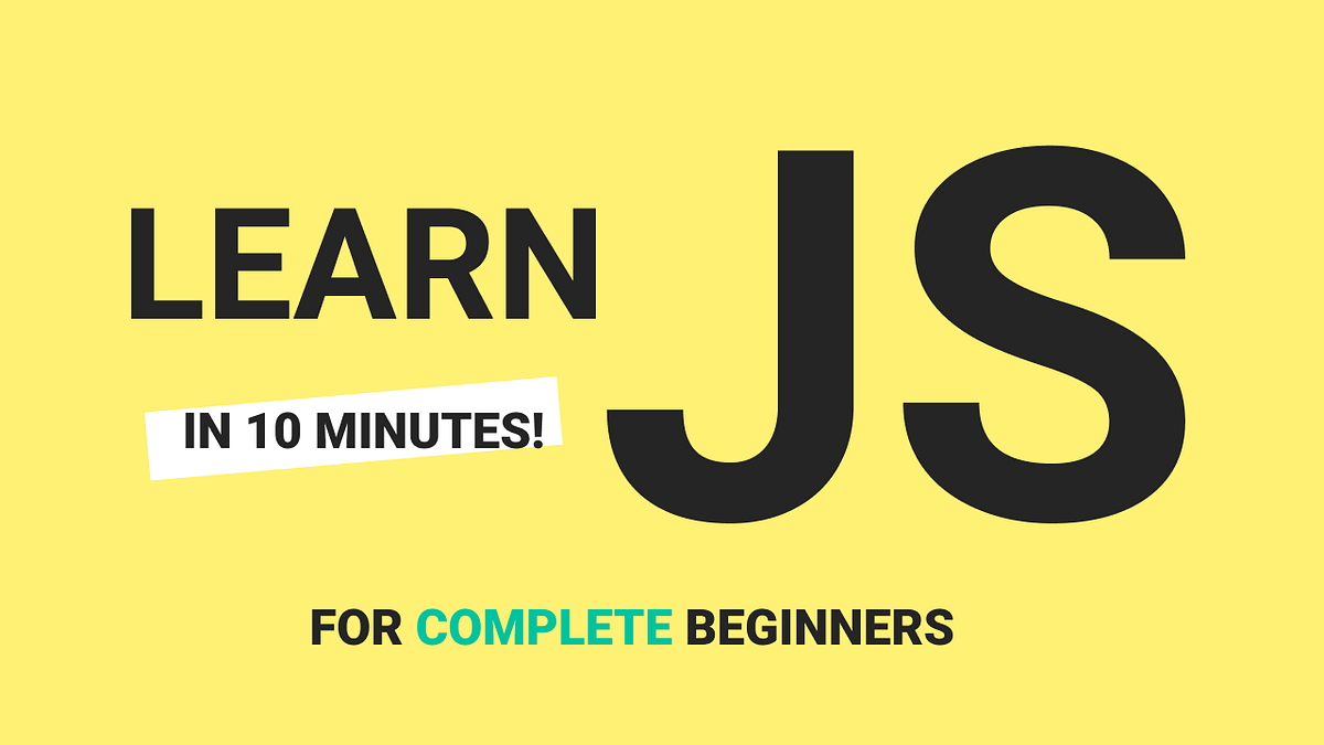 Learn JavaScript in 10 Minutes | Youtube Blog Post | by Laila Nassali ... image.