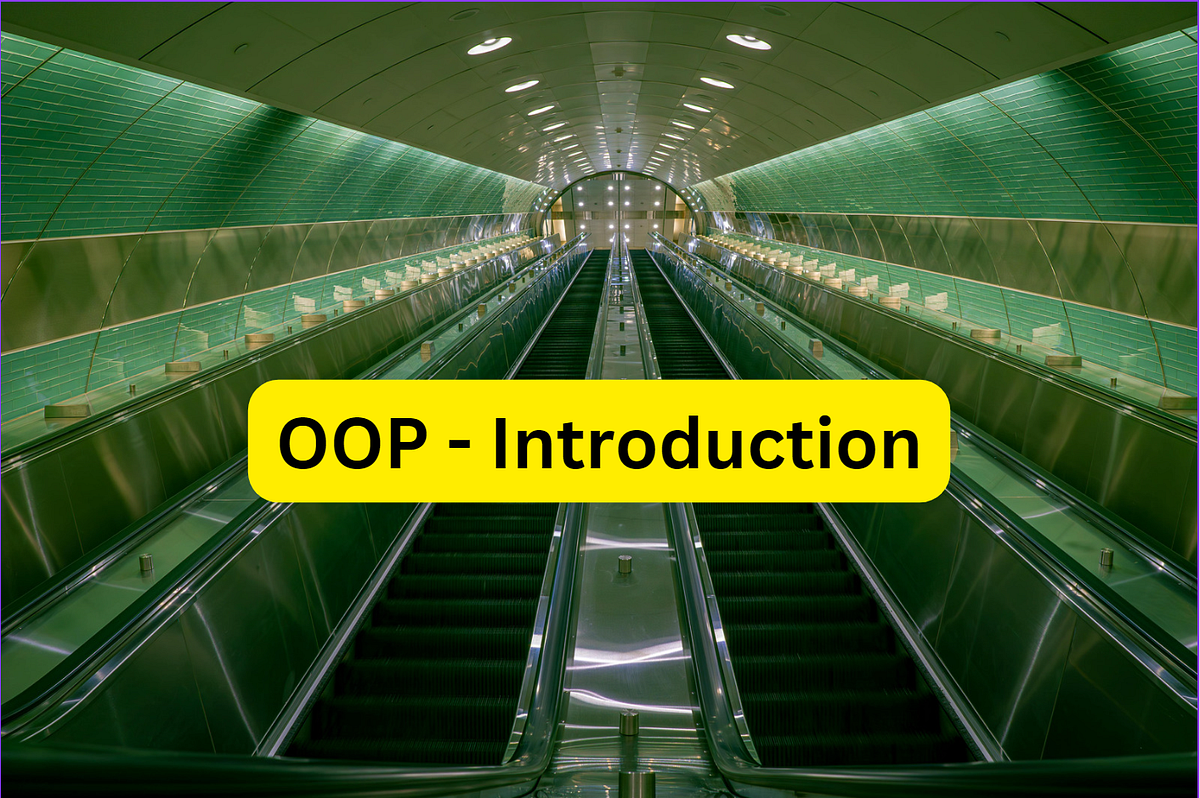 Object-Oriented Programming — The Introduction | by LeadEngineer | Medium