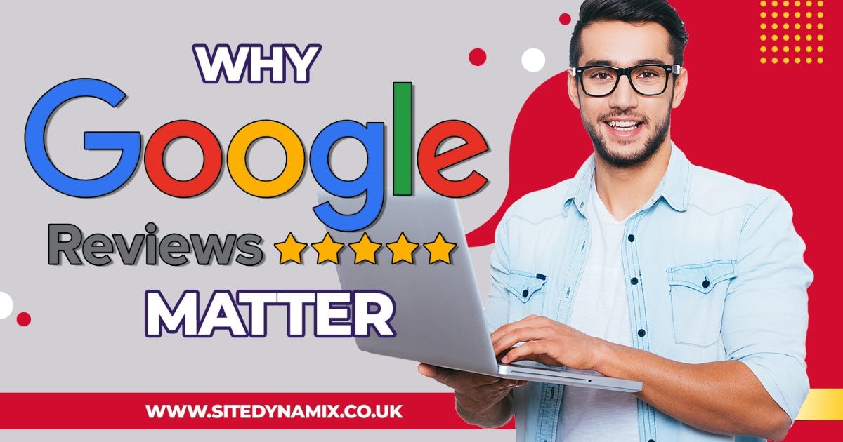 What Is A Google Review And How Do I Get One? by Site Dynamix Medium