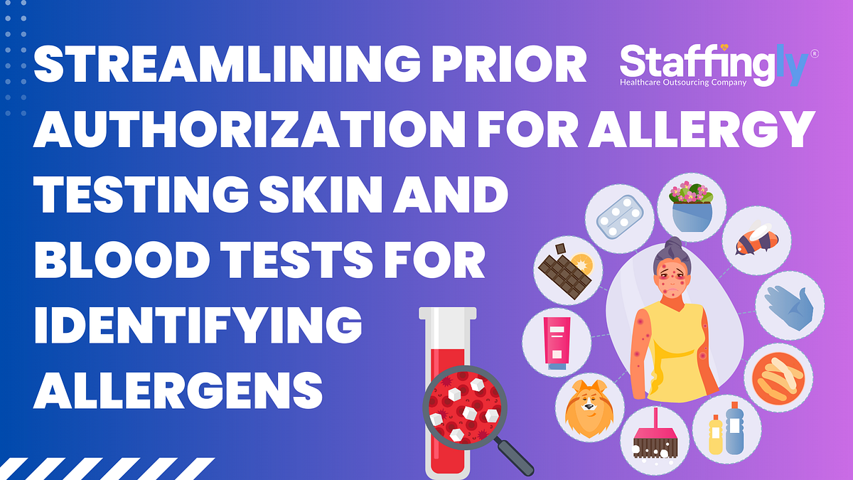 Prior Authorization Process For Allergy Testing: Skin And Blood Tests 