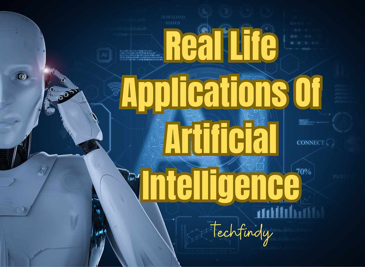 The Rise of AI Practical Applications and Future Potential by Tech Findy Medium
