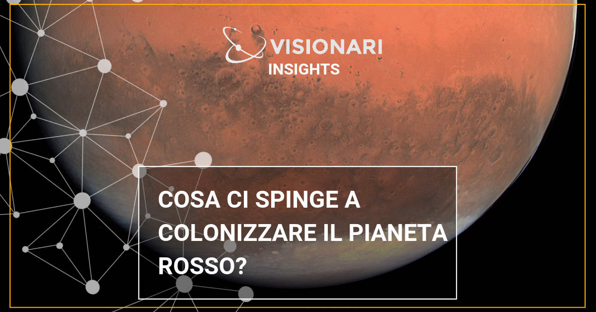 L’esplorazione spaziale tra colonizzazione e innovazione