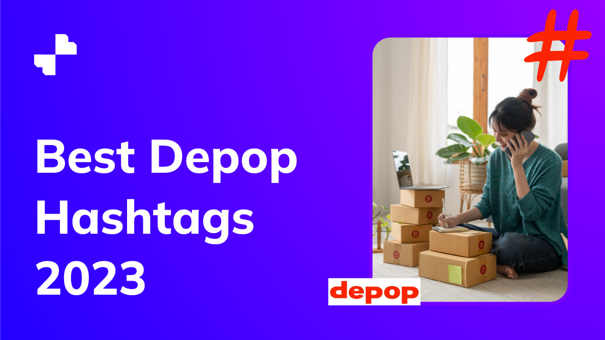 Best Depop Hashtags 2023. Originally posted on Blend Seller… by Ria