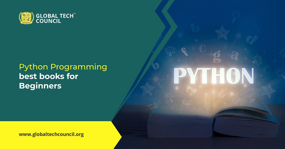 Python Programming best books for Beginners | by Rashmeet Kaur ...