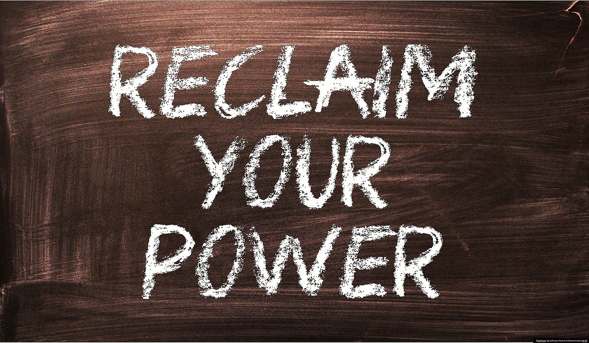 Reclaim Your Power