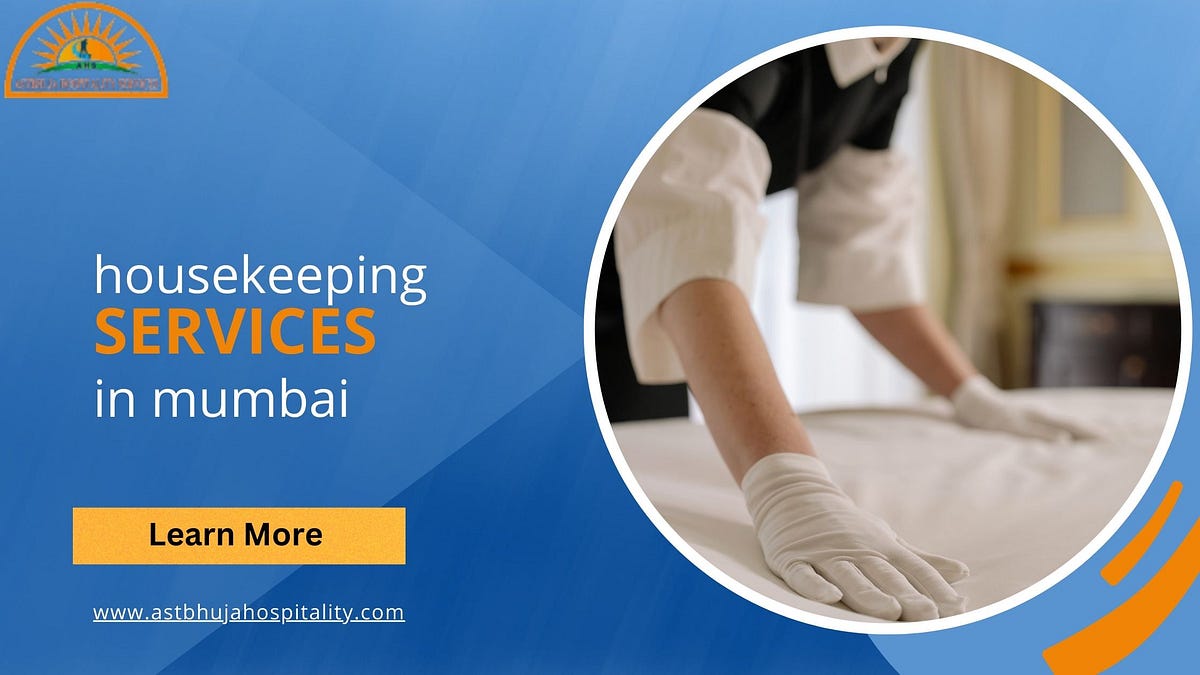 Housekeeping Services in Mumbai Ensuring Cleanliness and Convenience