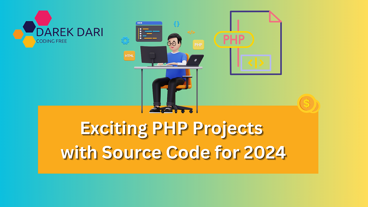 Exciting PHP Projects with Source Code for 2024: A Guide for Final Year ...