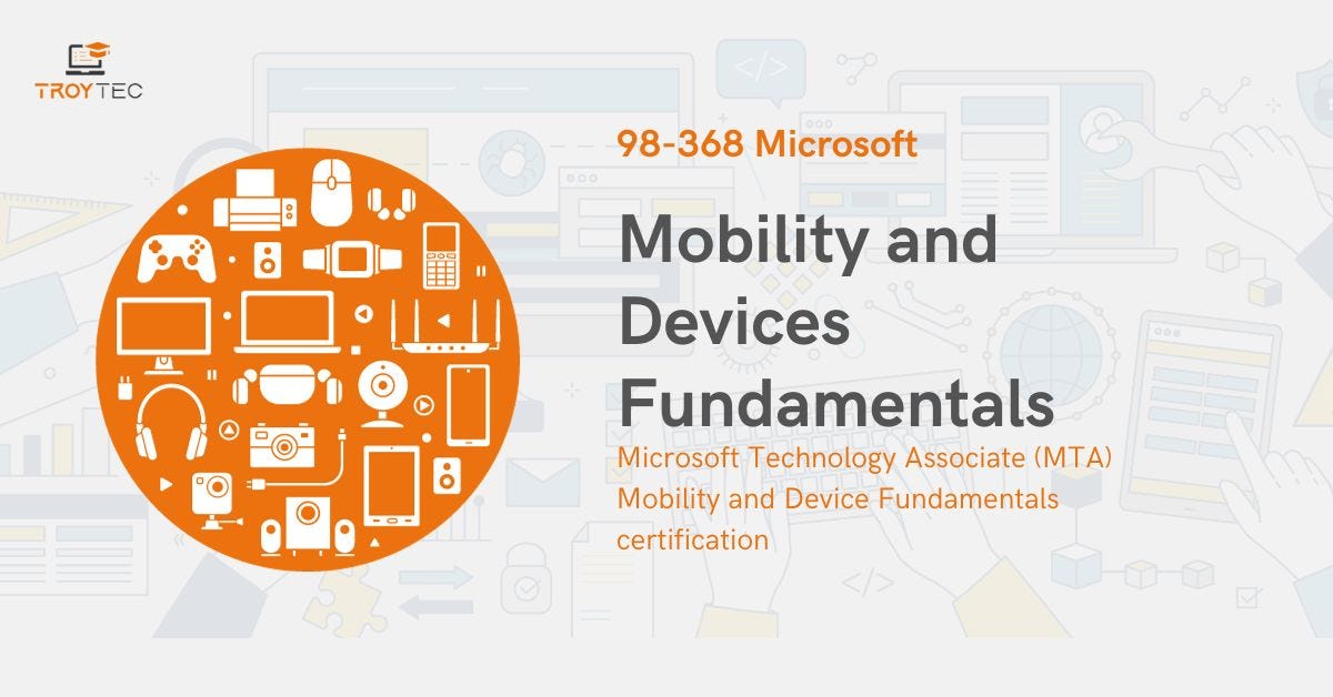 Navigating the Digital World with MTA 98368 Mobility and Devices