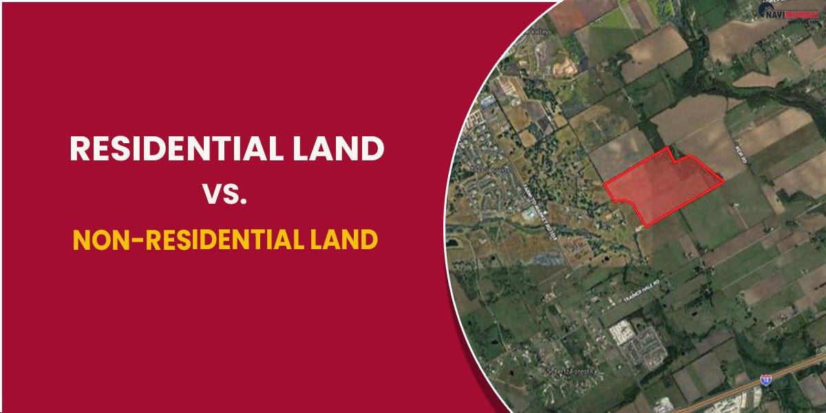 Residential VS. NonResidential Land by himani navimumbaihouses Sep