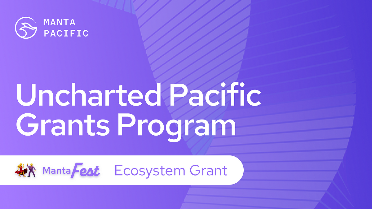 The Uncharted Pacific Grants Program