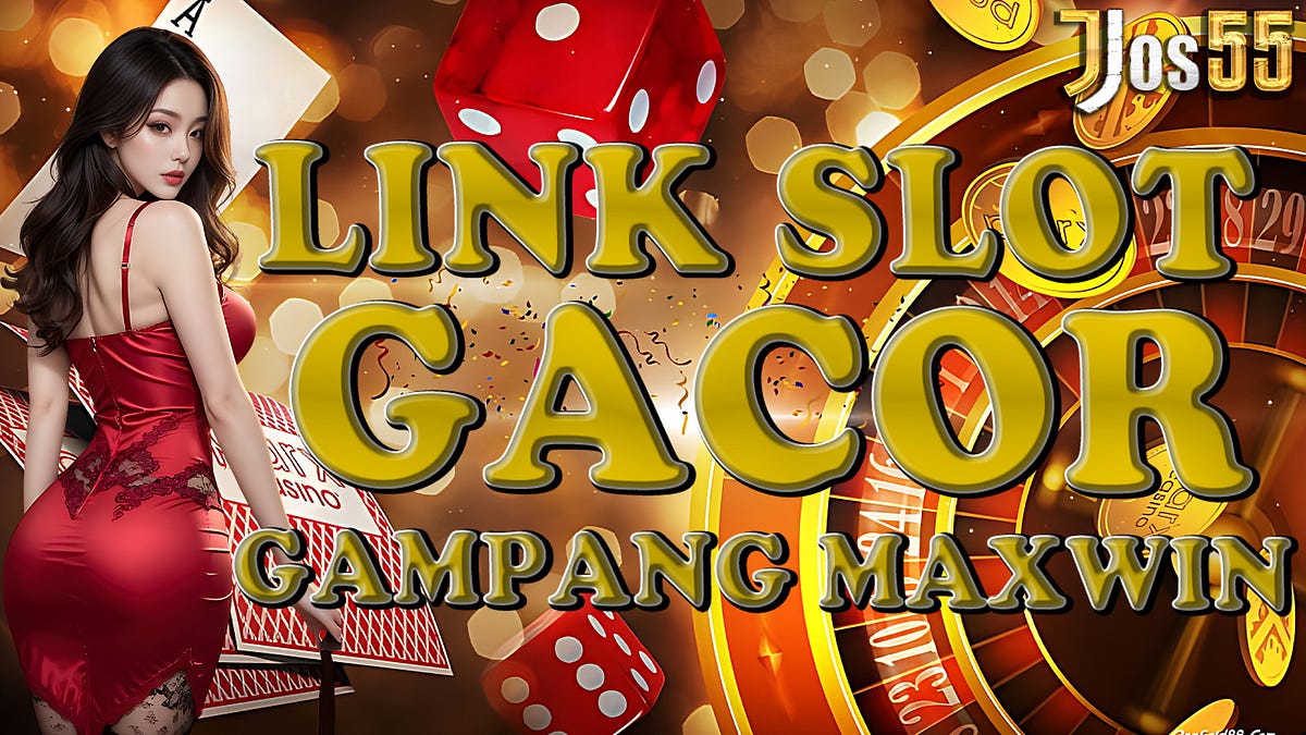 jos55 Situs Slot Gacor 2024 Terbaik Mudah Maxwin Hari SLOT TERGACOR Medium