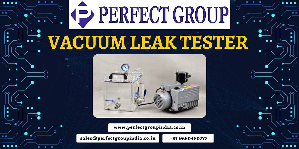 Vacuum leak tester Perfectgroupindia Perfectgroupindia Medium