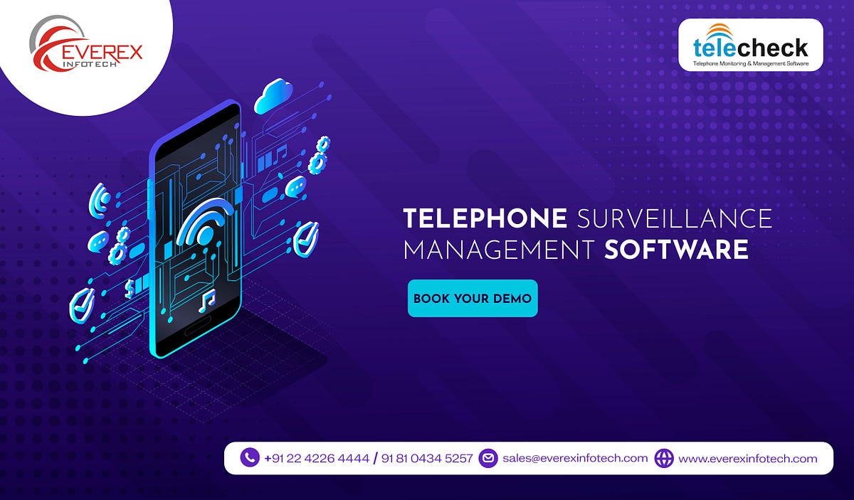 Is Telephone Surveillance Management Software Worth Implementing for