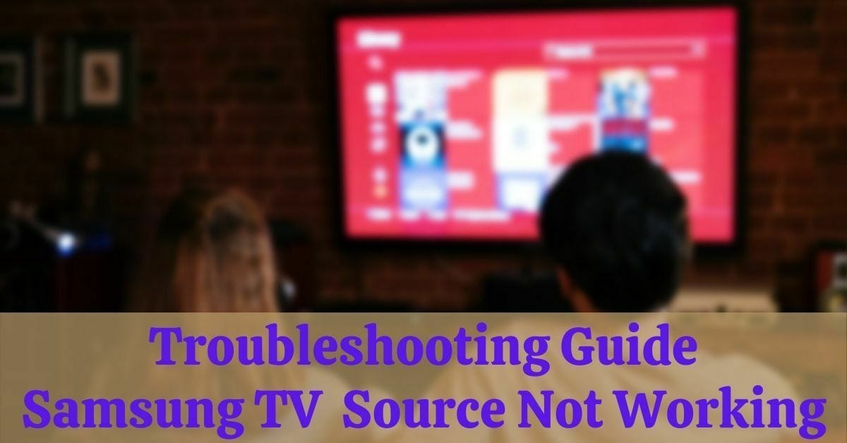 Samsung TV input Source Not Working? Here's Easy Fix | by Newsreaderwebz |  Medium