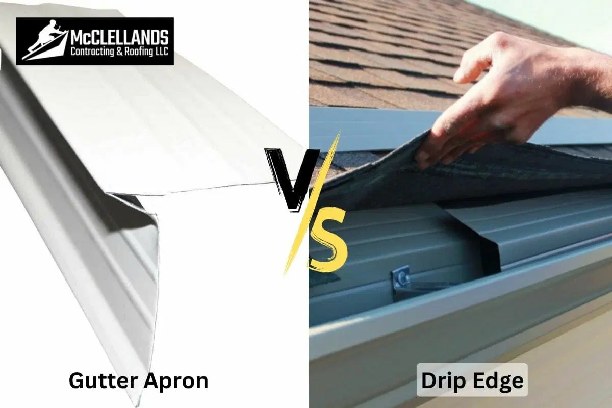 Gutter Apron vs. Drip Edge Comparison Guide McClellands Contracting