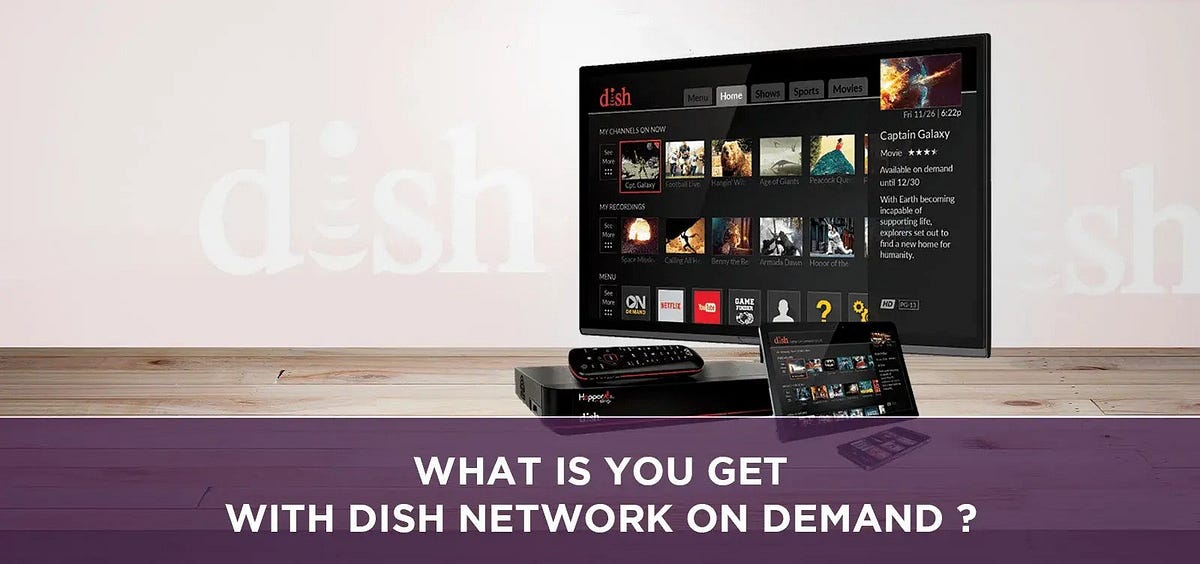 What are you get with DISH Network on Demand? by Best Satellite TV