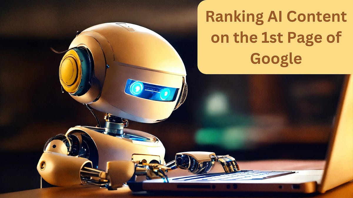 How an AI-Written Article Climbed to Google's First Page in Record Time ...