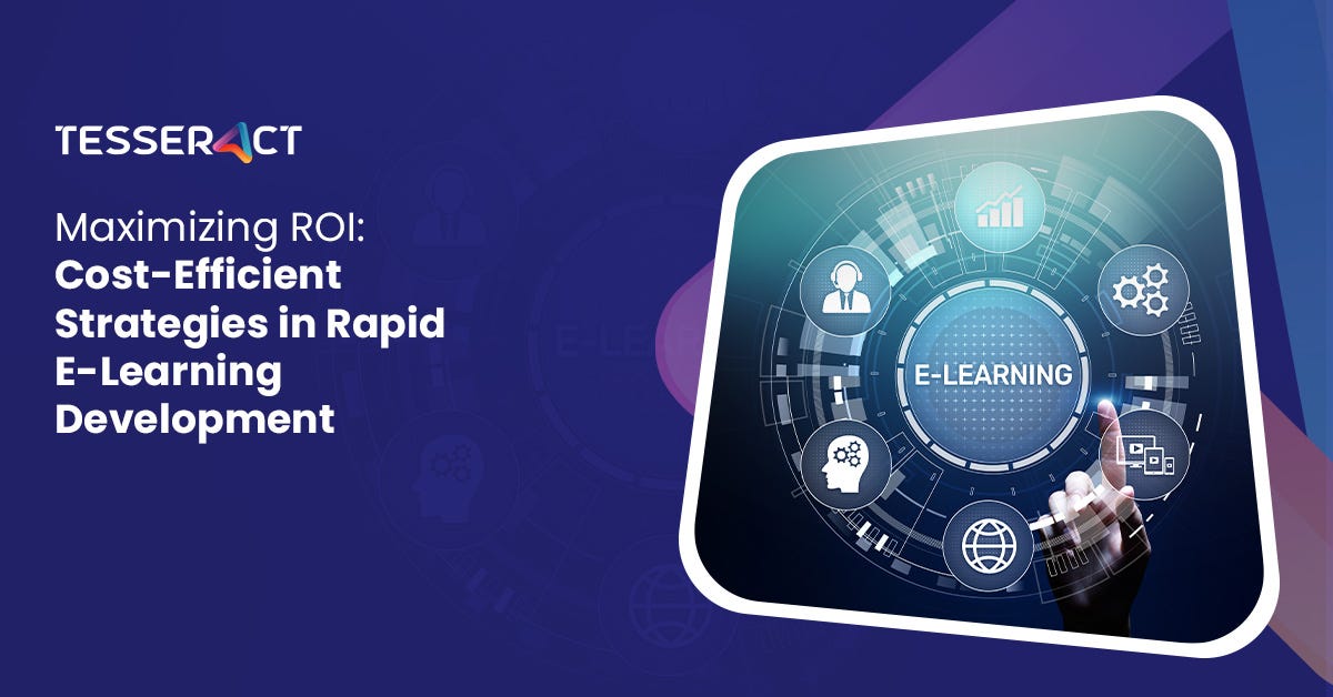Maximizing ROI: Cost-Efficient Strategies in Rapid E-Learning Development