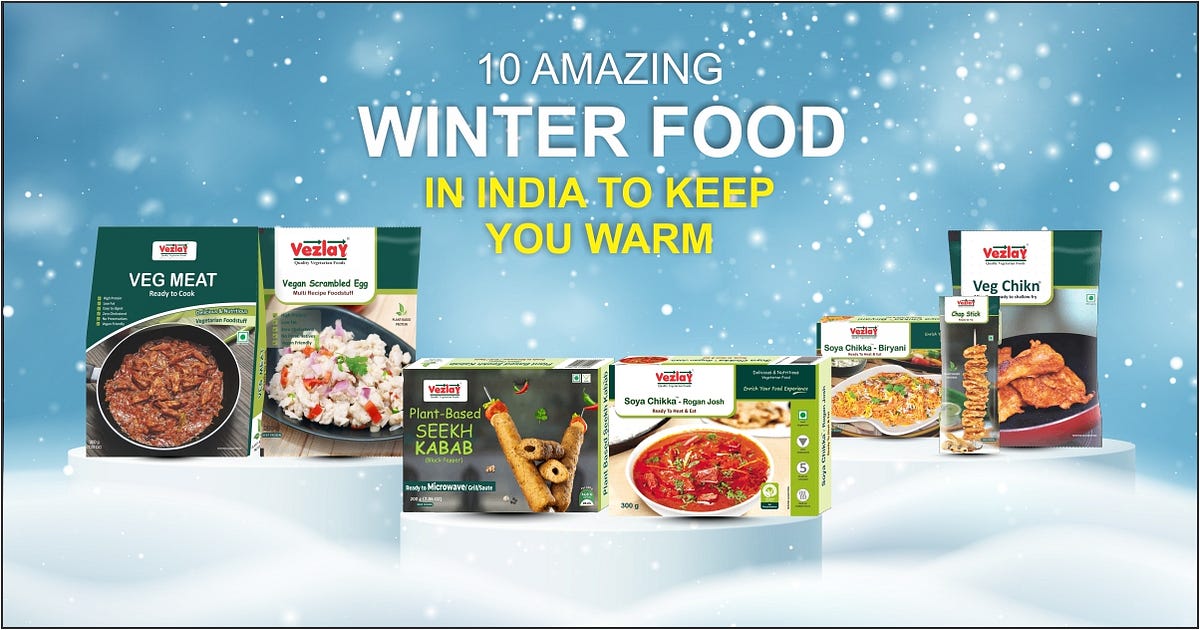 Top 10 Indian Winter Foods to Keep You Cozy | by Suraj Chaudhary | Dec ...