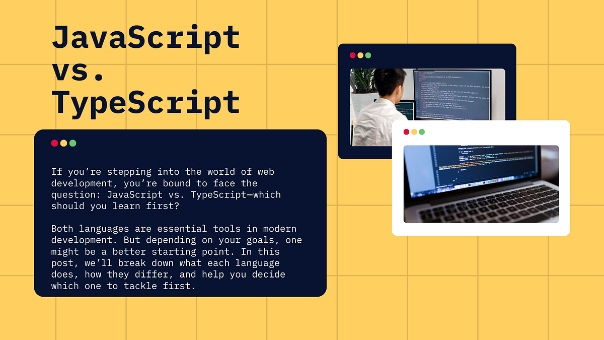 JavaScript vs. TypeScript: Which One Should You Learn First? | by amol ...