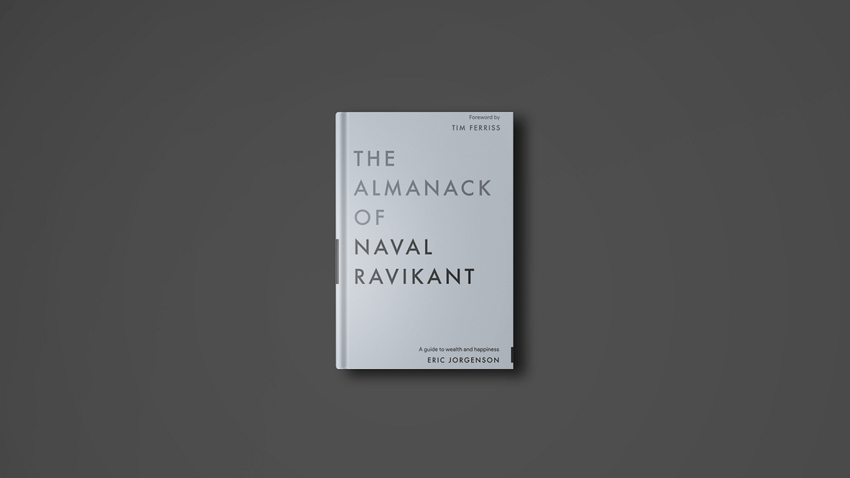The Almanack of Naval Ravikant Book Review — So Much To Learn, by Bugra  Gulculer