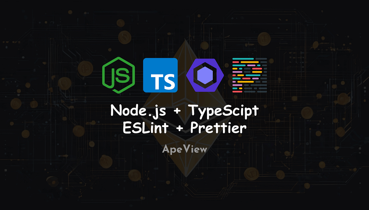 Setup Node.js Projects with TypeScript, ESLint and Prettier | by ...