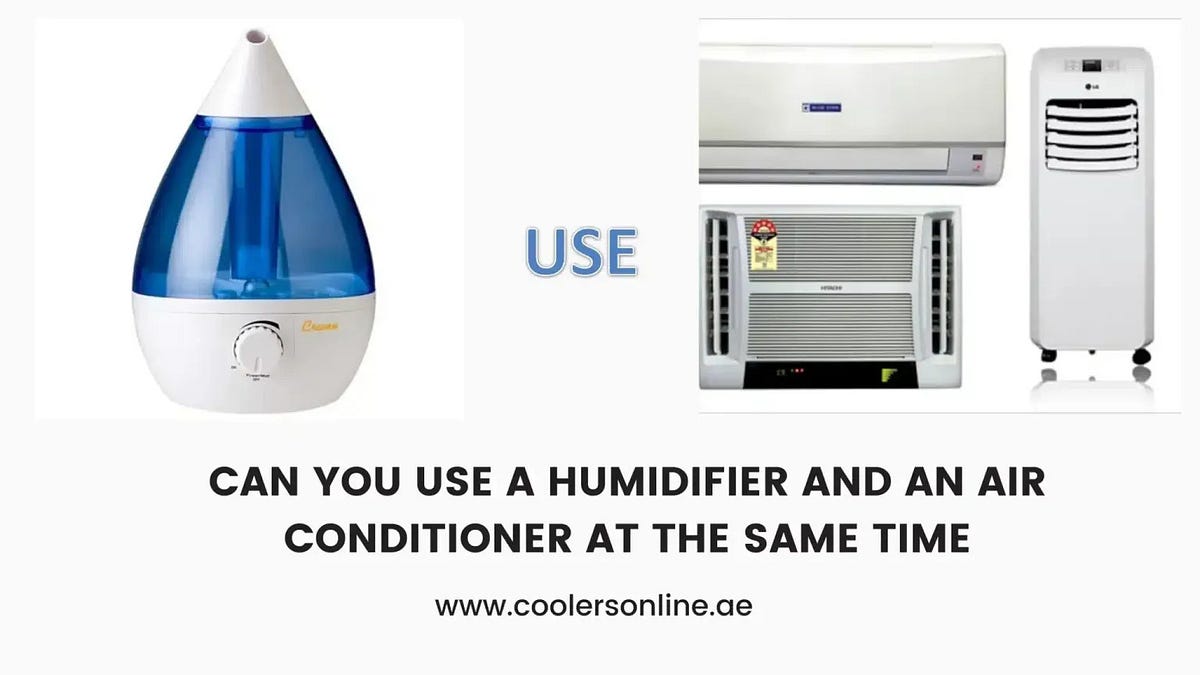 Can You Use a Humidifier and an Air Conditioner at the Same Time by