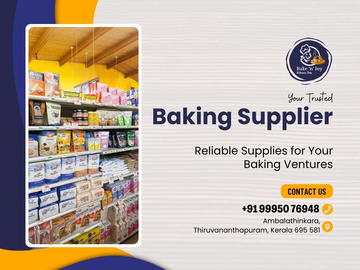 Trusted Baking Suppliers in Trivandrum by Bake N Joy Medium