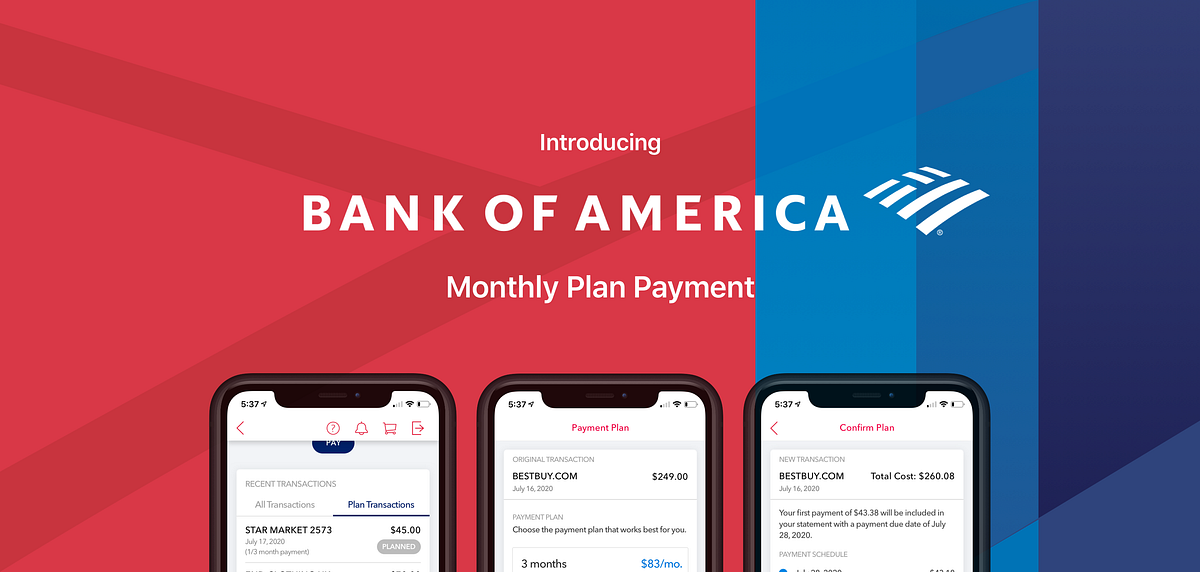 Bank of America Monthly Payment Plan — a UX case study | by SooHo Choi